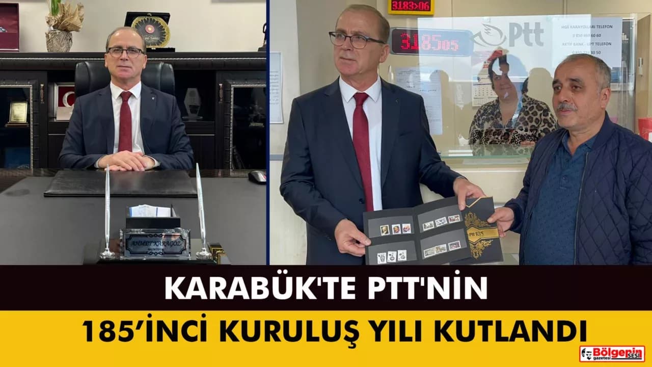 Karabük'te PTT'nin 185. Kuruluş Yılı Kutlandı