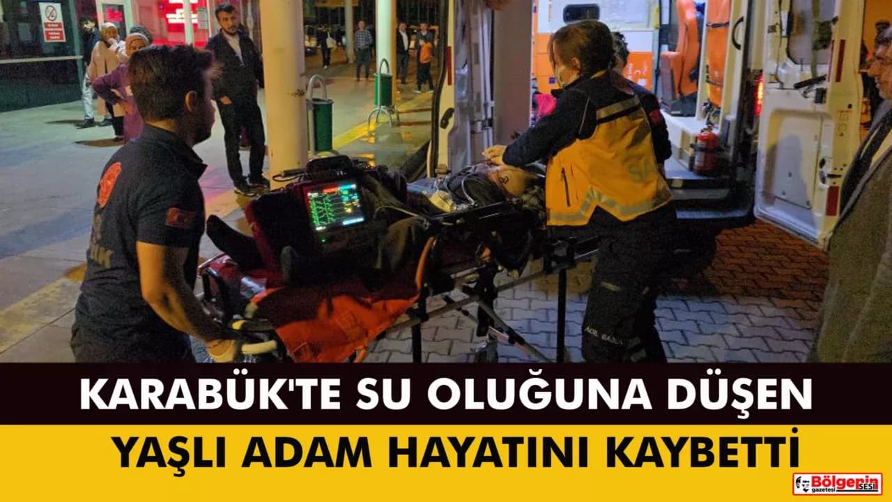 Karabük'te Su Oluğuna Düşen Yaşlı Adam Hayatını Kaybetti