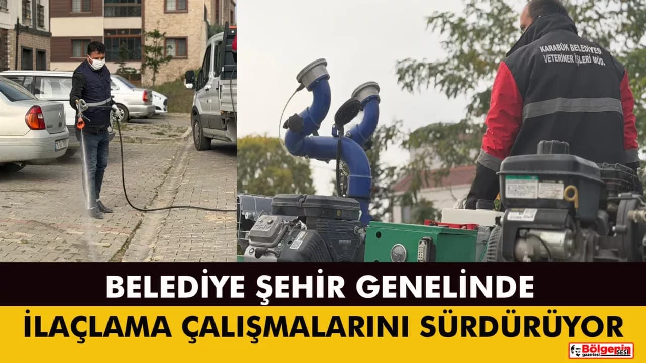 Karabük Belediyesi, Şehir Genelinde İlaçlama Çalışmalarını Aralıksız Sürdürüyor
