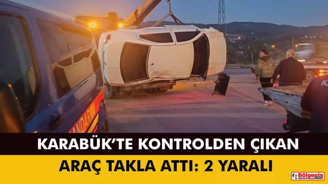 Karabük'te Kontrolden Çıkan Otomobil Takla Attı: 2 Yaralı