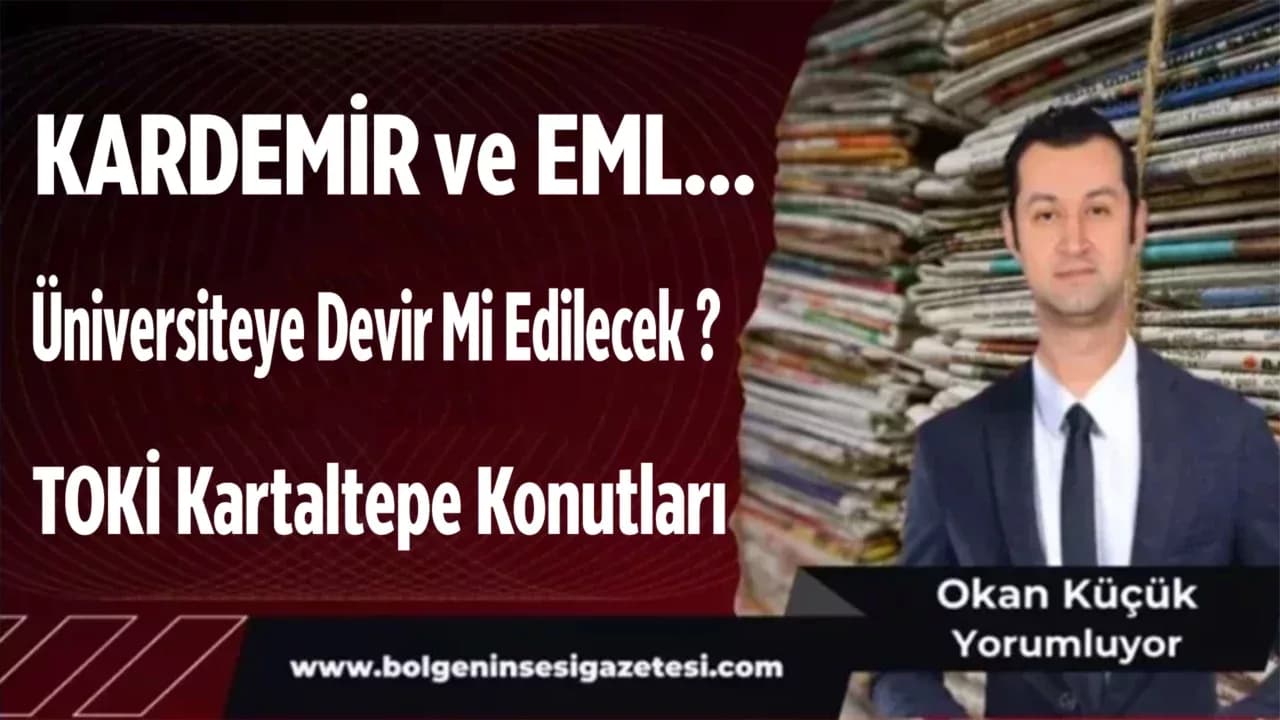 KARDEMİR ve EML…