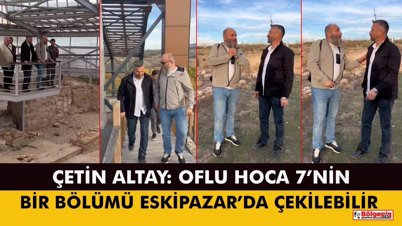 BAŞKAN CIVA VE OYUNCU ÇETİN ALTAY HADRİANOPOLİS’İ GEZDİ