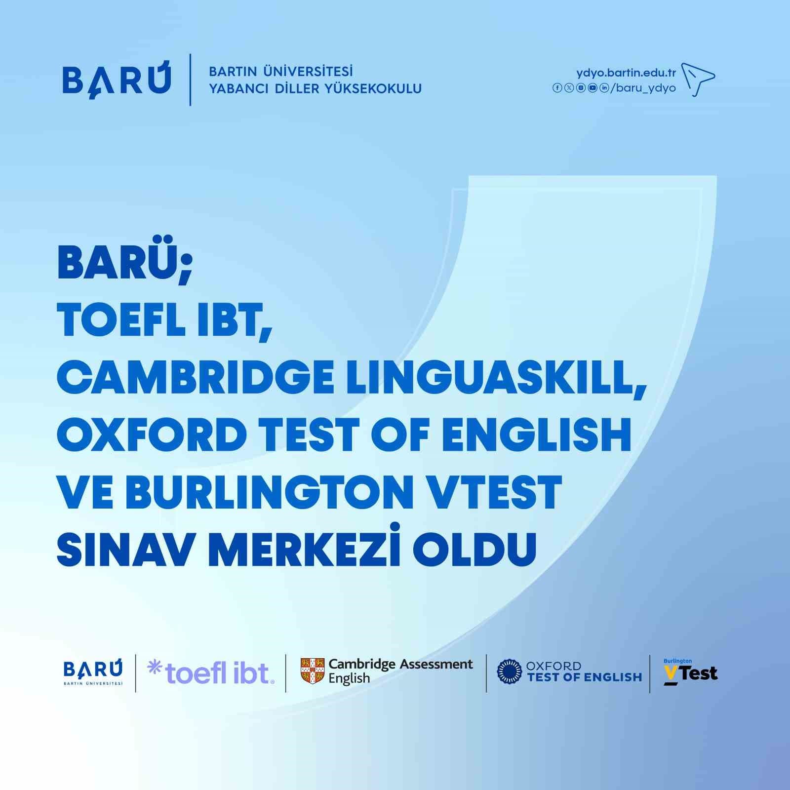 BARÜ uluslararası bir sınav merkezi oldu