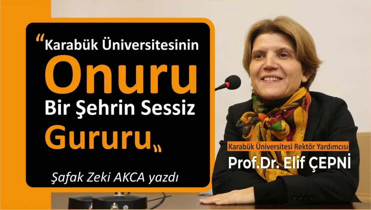 Karabük Üniversitesinin Onuru, Bir Şehrin Sessiz Gururu