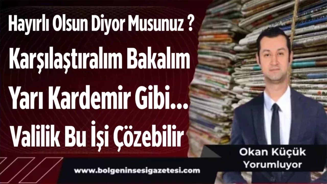 Hayırlı Olsun Diyor Musunuz ?