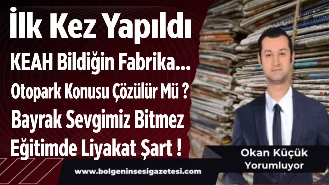 İlk Kez Yapıldı
