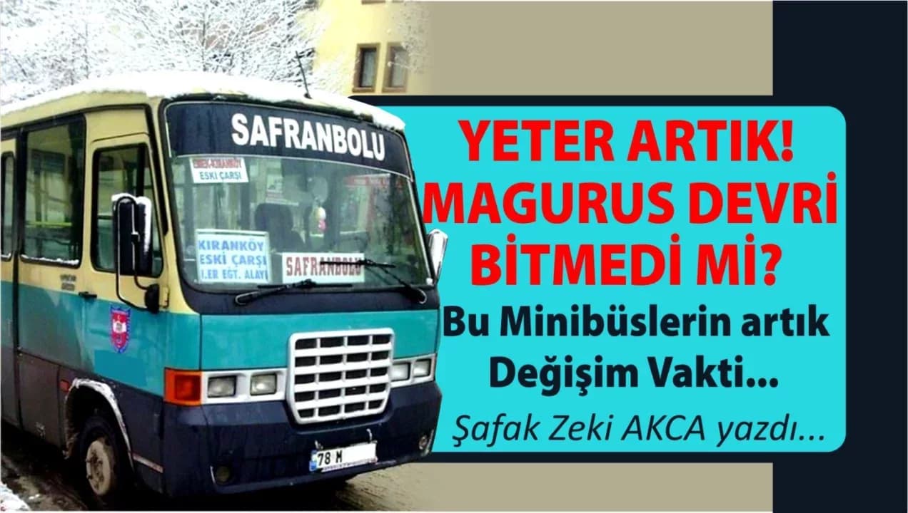 YOLCU MİNİBÜSLERİ ARTIK YENİLENMESİ GEREKMEZ Mİ?