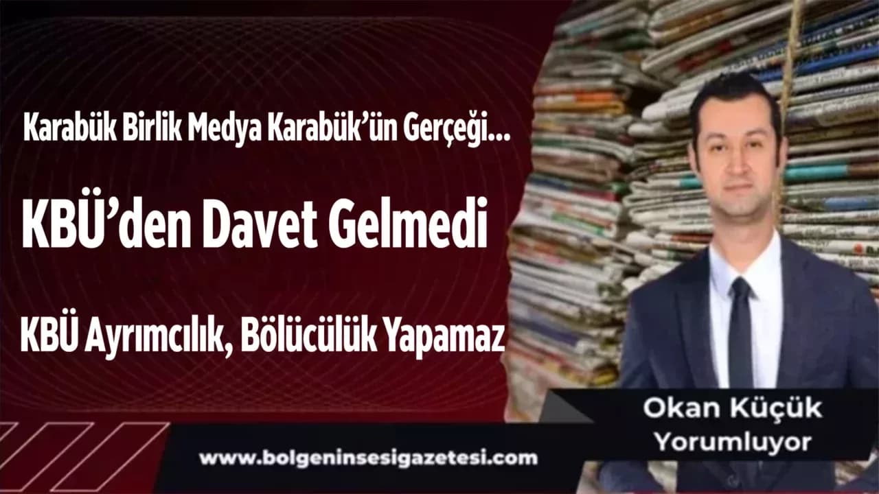 Karabük Birlik Medya Karabük’ün Gerçeği…