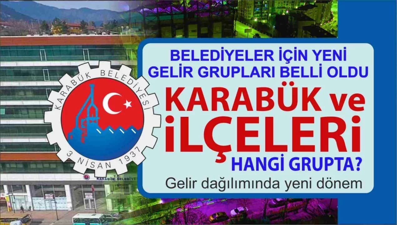 Belediye Gelirleri Kanunu’nda Yeni Dönem: Belediyeler Nüfusa Göre Sınıflandırıldı