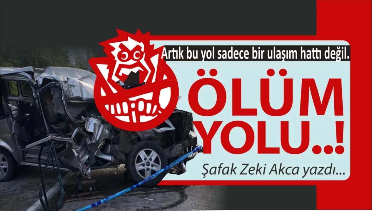 ÖLÜM YOLU..!