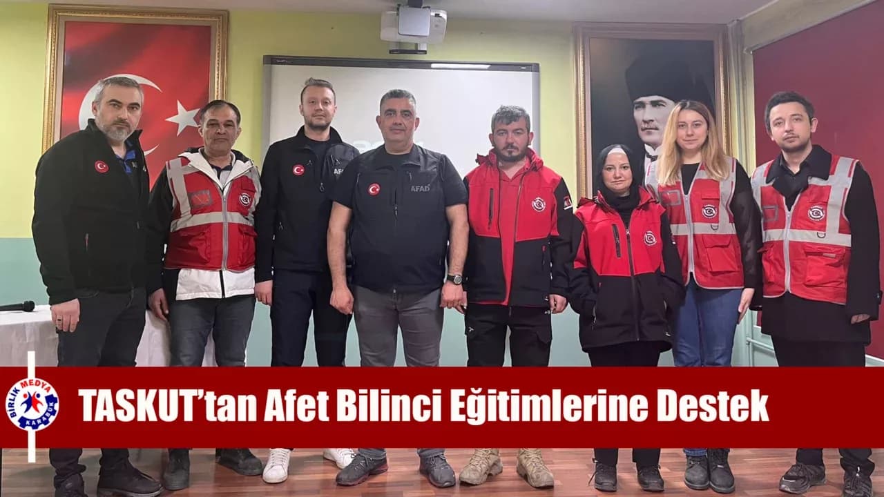 Karabük TASKUT’tan Afet Bilinci Eğitimlerine Destek