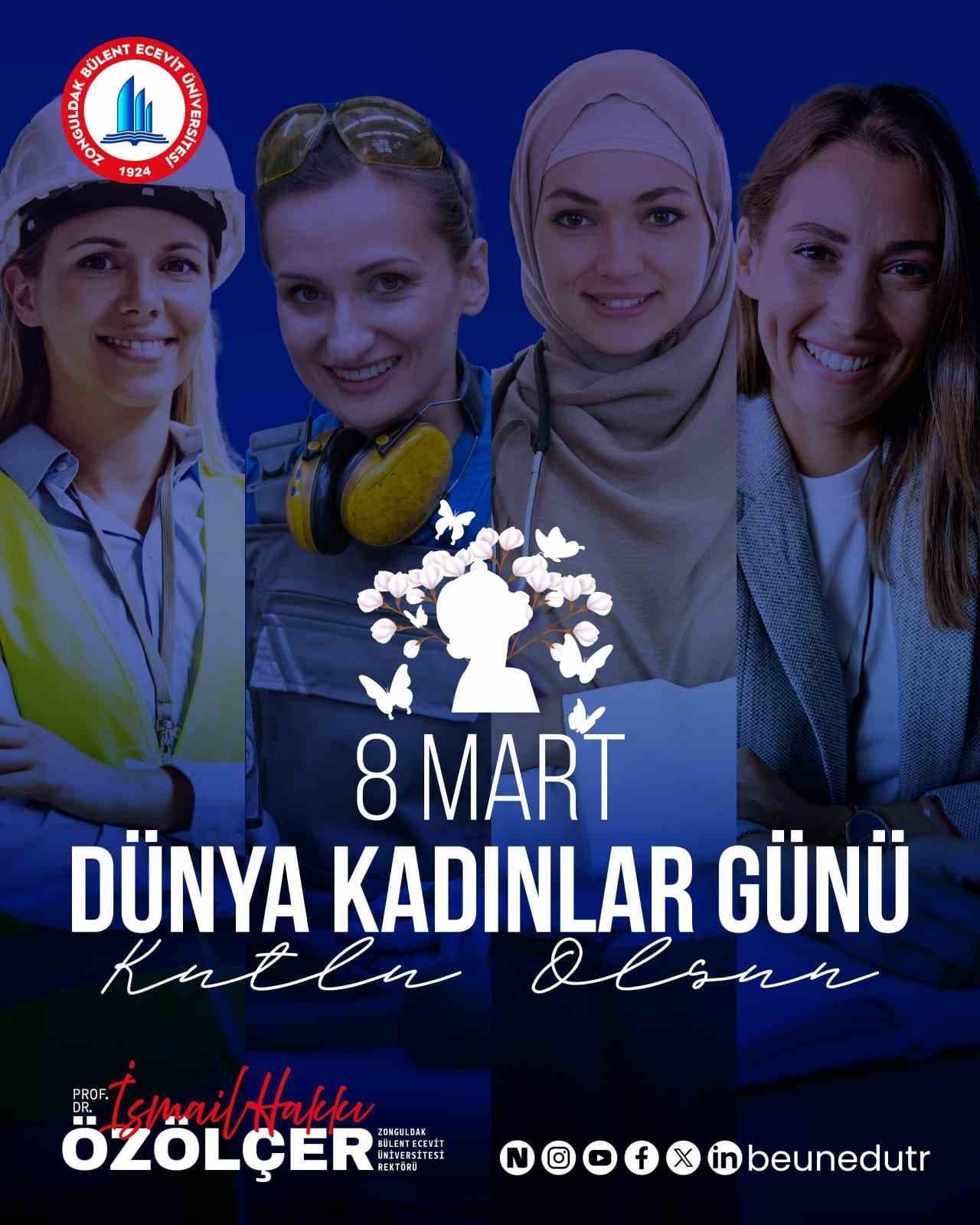Rektör Özölçer’den 8 Mart Dünya Kadınlar Günü mesajı