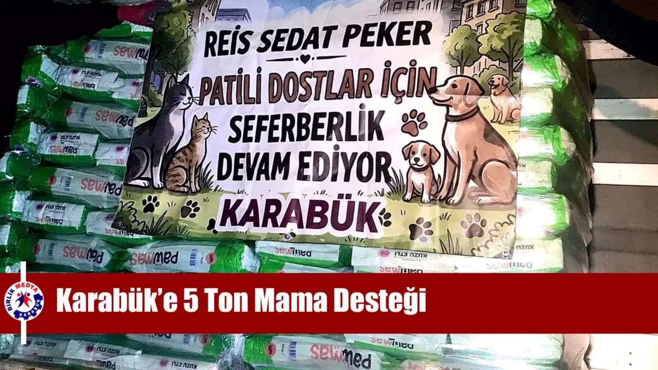 Sedat Peker’den Karabük'e 5 Ton Mama Desteği