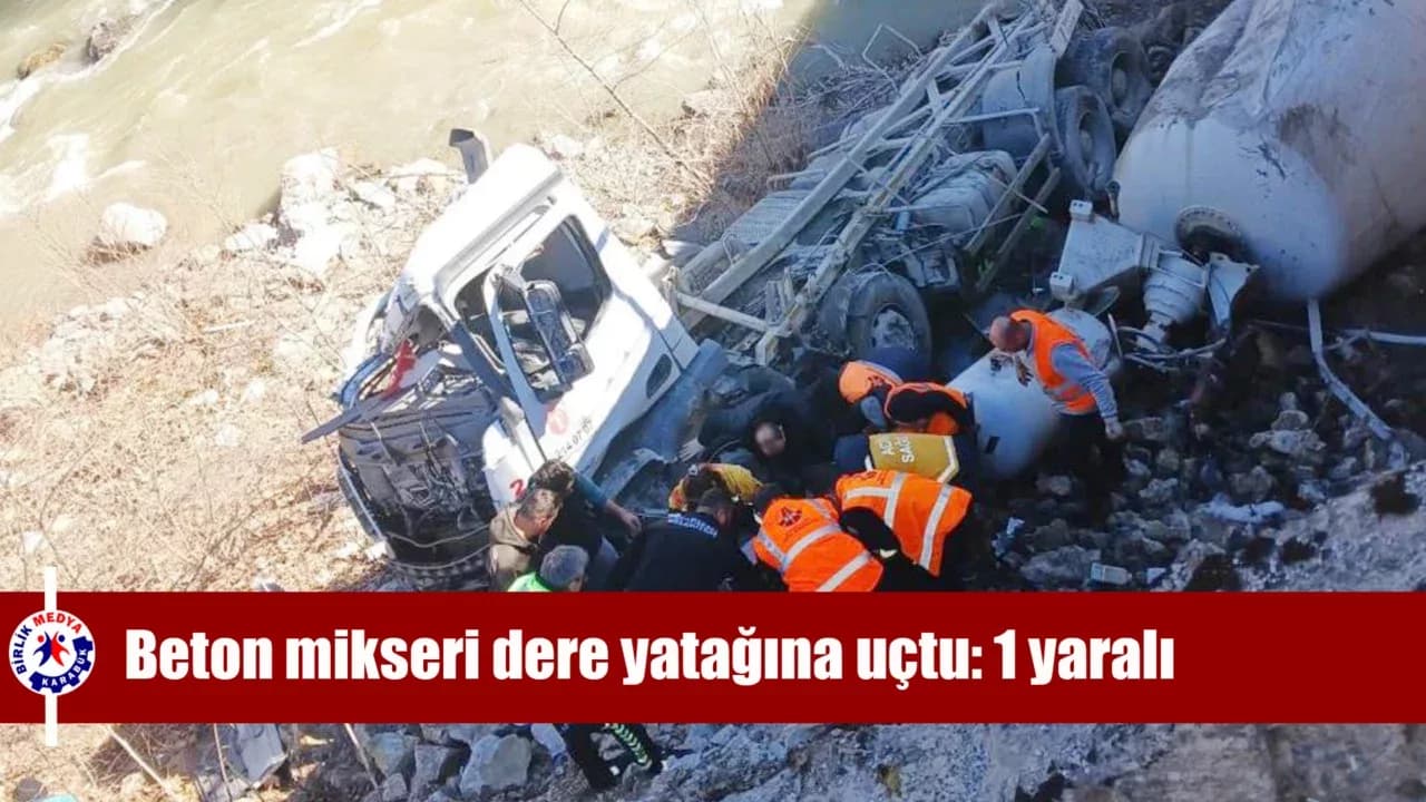 Kastamonu’da beton mikseri dere yatağına uçtu: 1 yaralı
