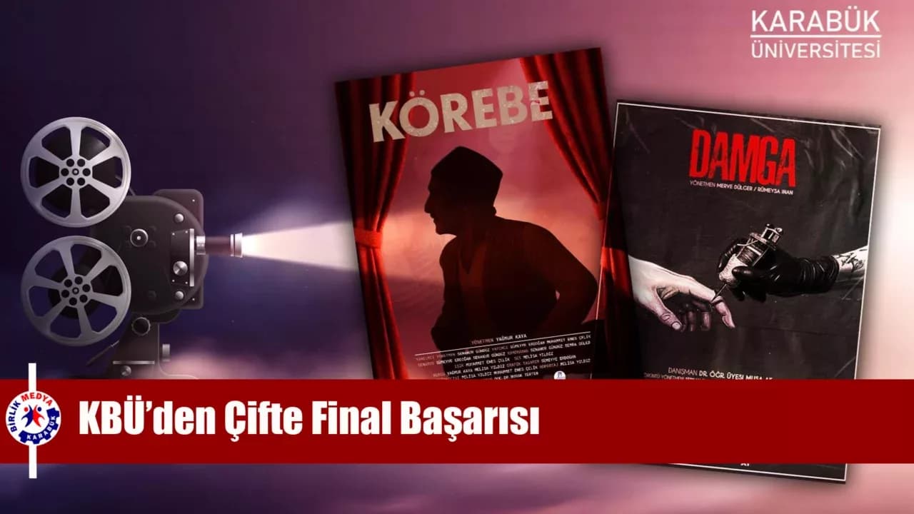 KBÜ’lü Öğrencilerden Kısa Film Festivalinde Çifte Final Başarısı