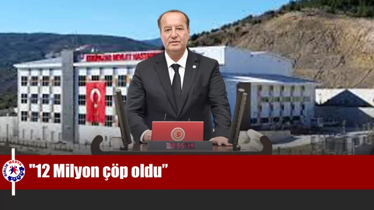 Akay: "12 Milyon çöp oldu, 311 milyonluk yük milletin sırtına yüklendi"