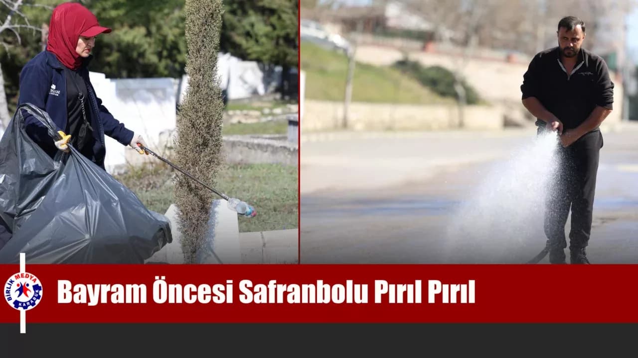 Safranbolu’da bayram temizliği tamamlandı