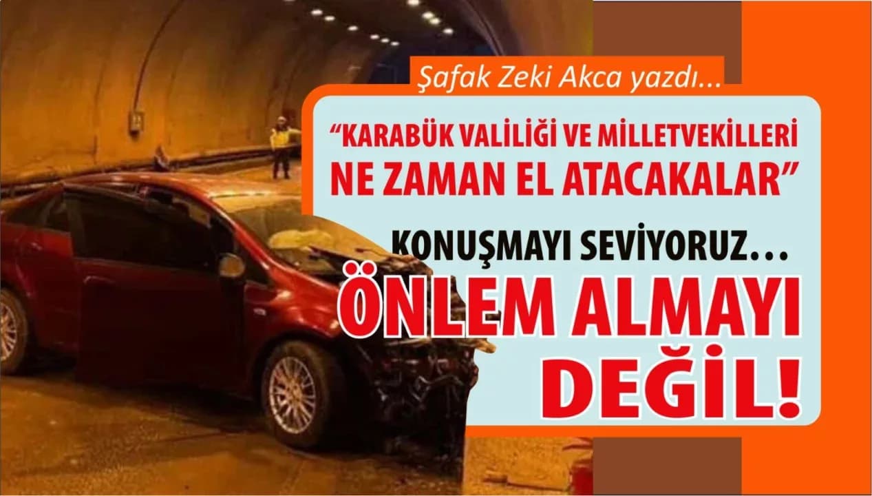 YENİCE YOLU: KONUŞMAYI SEVİYORUZ, ÖNLEM ALMAYI DEĞİL!
