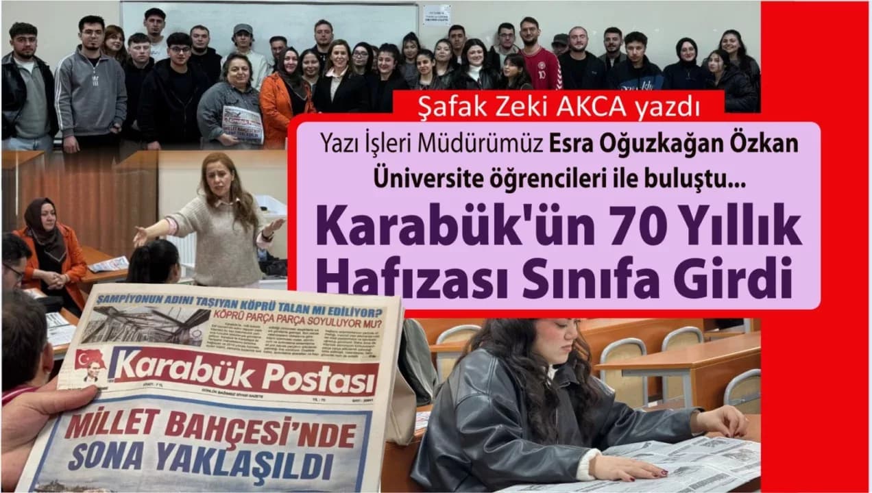 Karabük’ün 70 Yıllık Hafızası Sınıfa Girdi