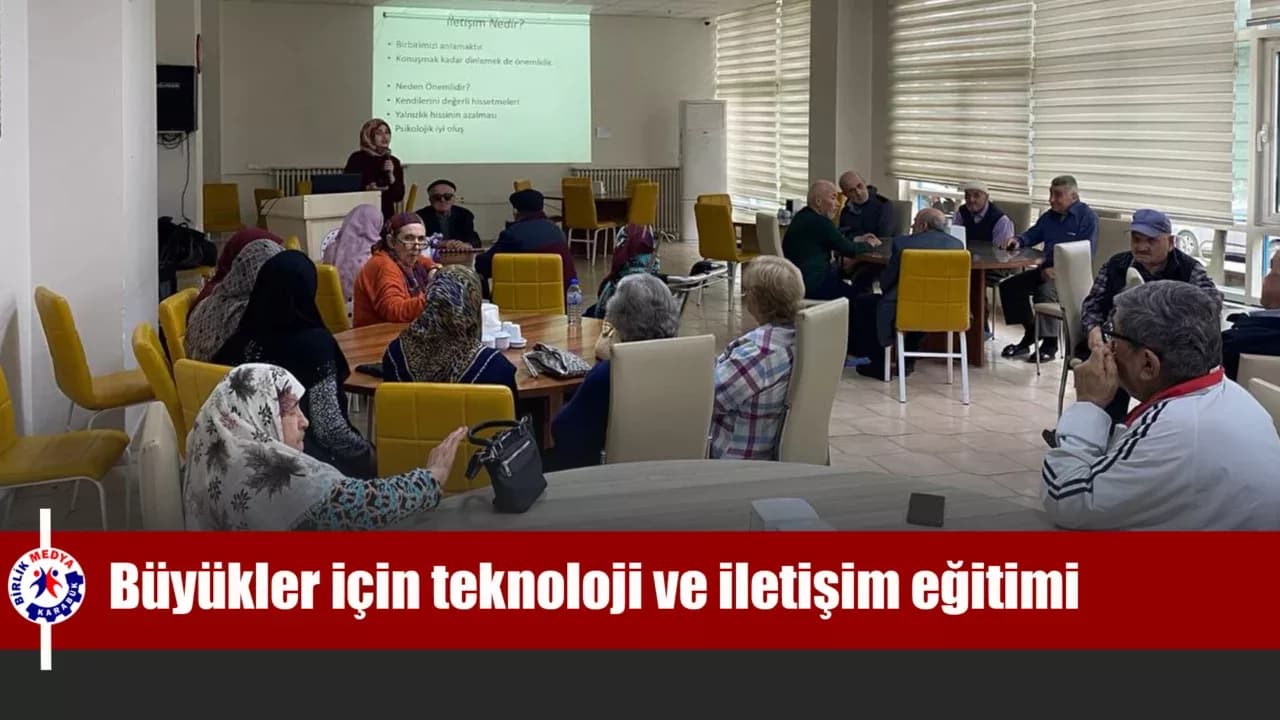 Karabük'te büyükler için teknoloji ve iletişim eğitimi