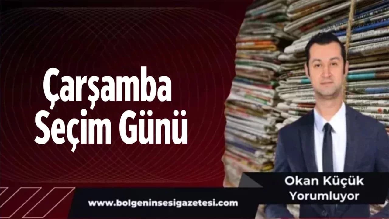 Çarşamba Seçim Günü