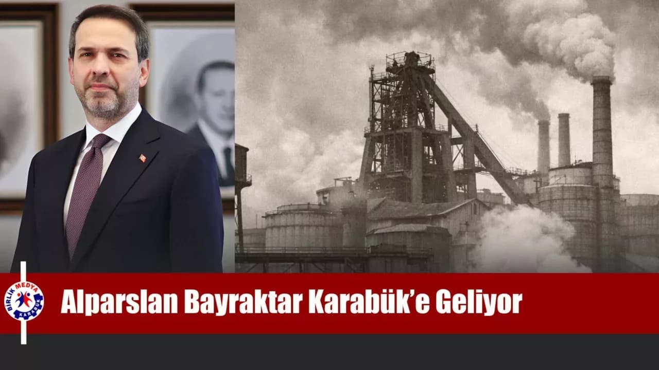 Alparslan Bayraktar Karabük’e Geliyor: Yoğun Program Dikkat Çekiyor