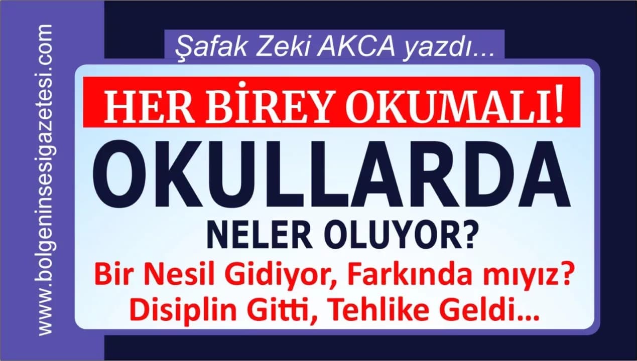 Bugünün İhmali, Yarının Felaketi Bir Nesil Gidiyor, Farkında mıyız? Disiplin Gitti, Tehlike Geldi…