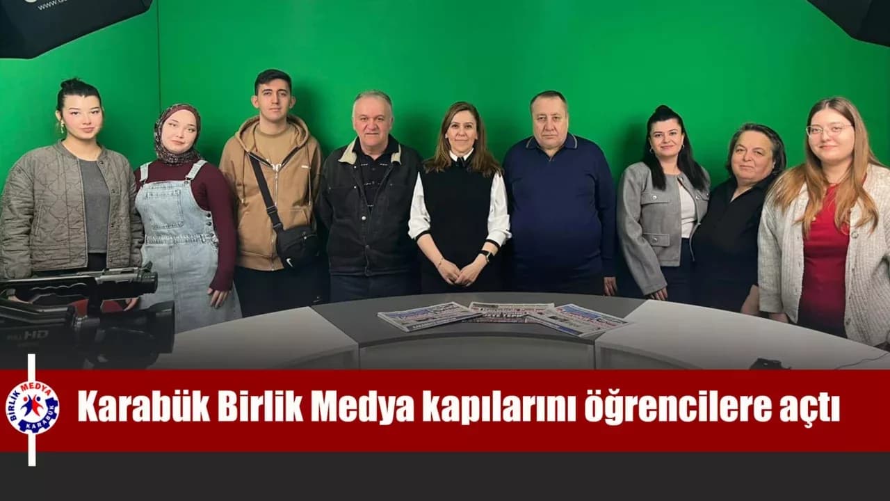 Karabük Birlik Medya kapılarını öğrencilere açtı