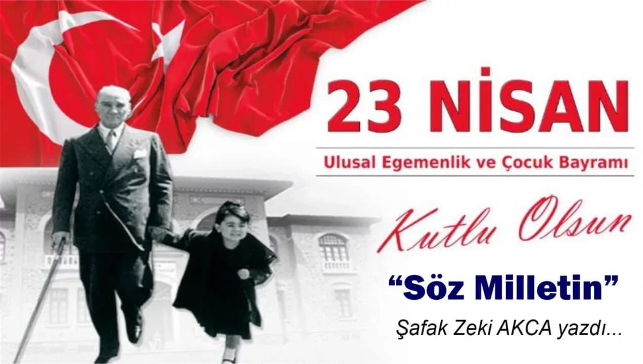 SÖZ MİLLETİN