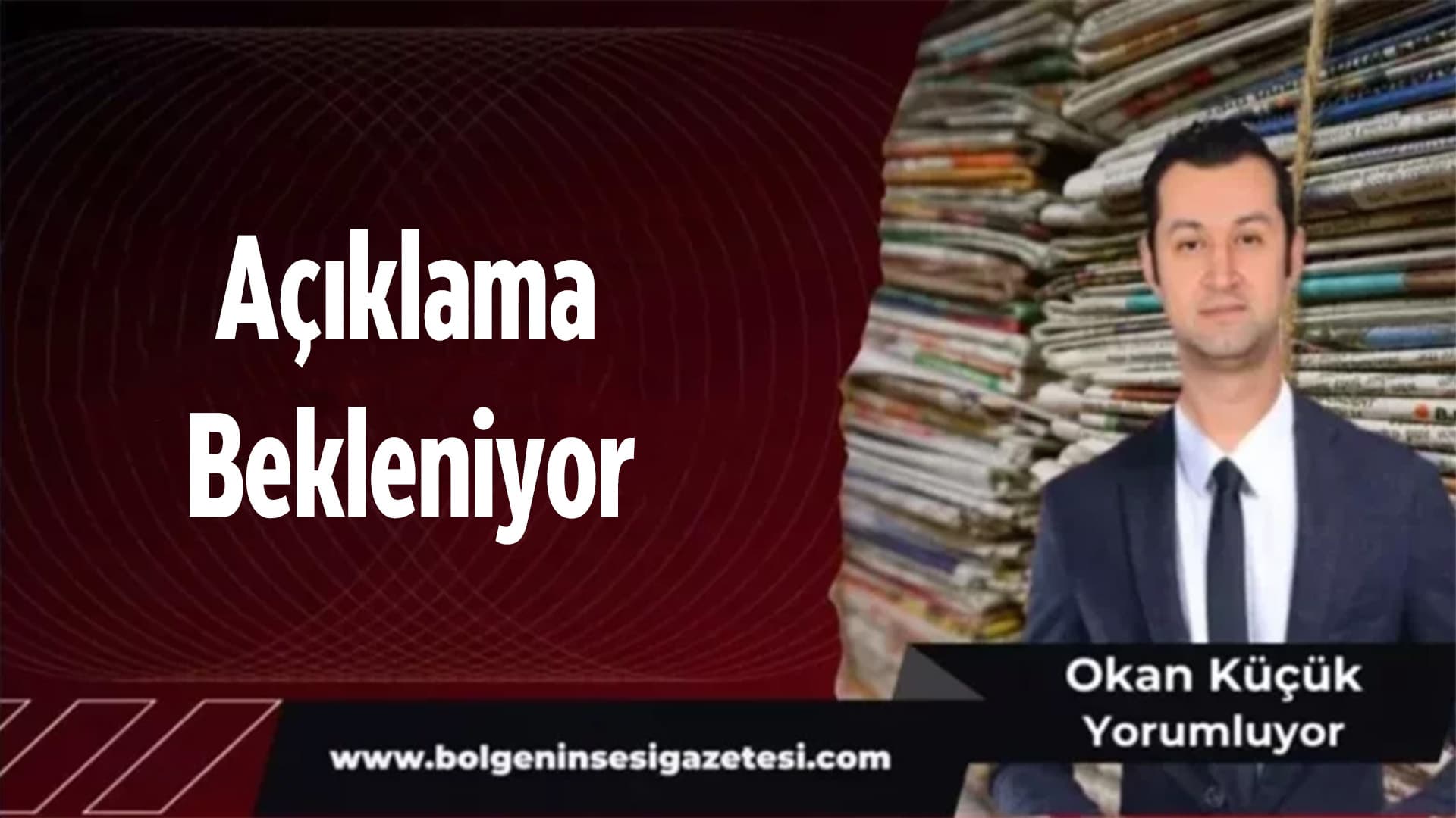 Açıklama Bekleniyor
