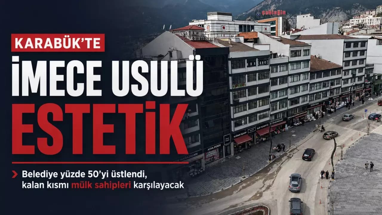 KARABÜK’TE İMECE USULÜ ESTETİK