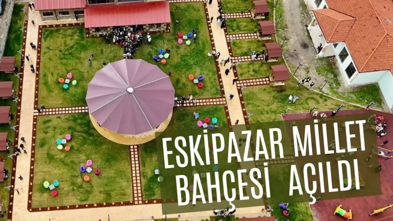 Eskipazar Millet Bahçesi Hizmete Açıldı