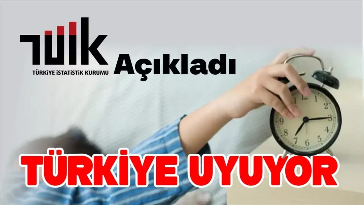 TÜİK Açıkladı: Türkiye En Çok Uyumaya Zaman Ayırıyor, Sosyal Medya Kullanımı Katlandı