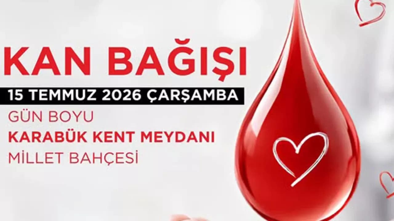 Karabük'te 15 Temmuz'da Kan Bağışı Kampanyası Düzenlenecek