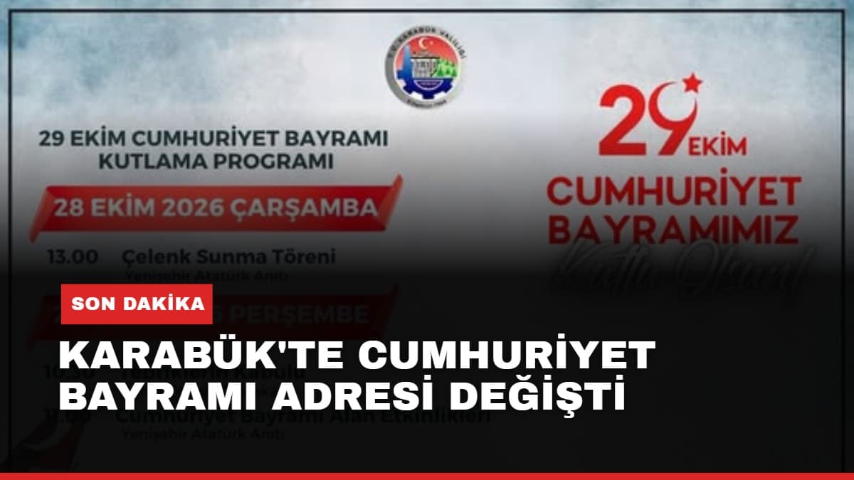 Karabük'te Cumhuriyet Bayramı adresi değişti