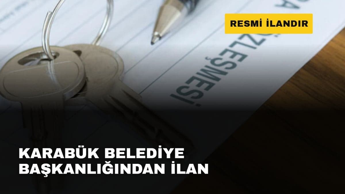 KARABÜK BELEDİYE BAŞKANLIĞINDAN İLAN