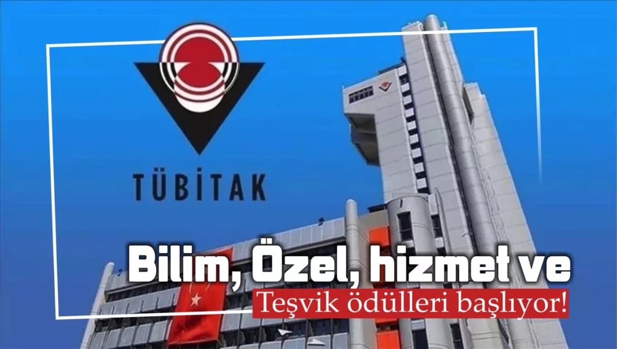 TÜBİTAK Bilim, Özel, Hizmet ve Teşvik Ödülleri Başlıyor! Başvuru Detayları ve Ödül Hakkında Merak Edilenler