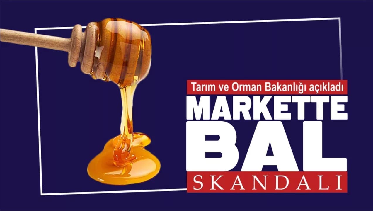 Markette Bal Skandalı