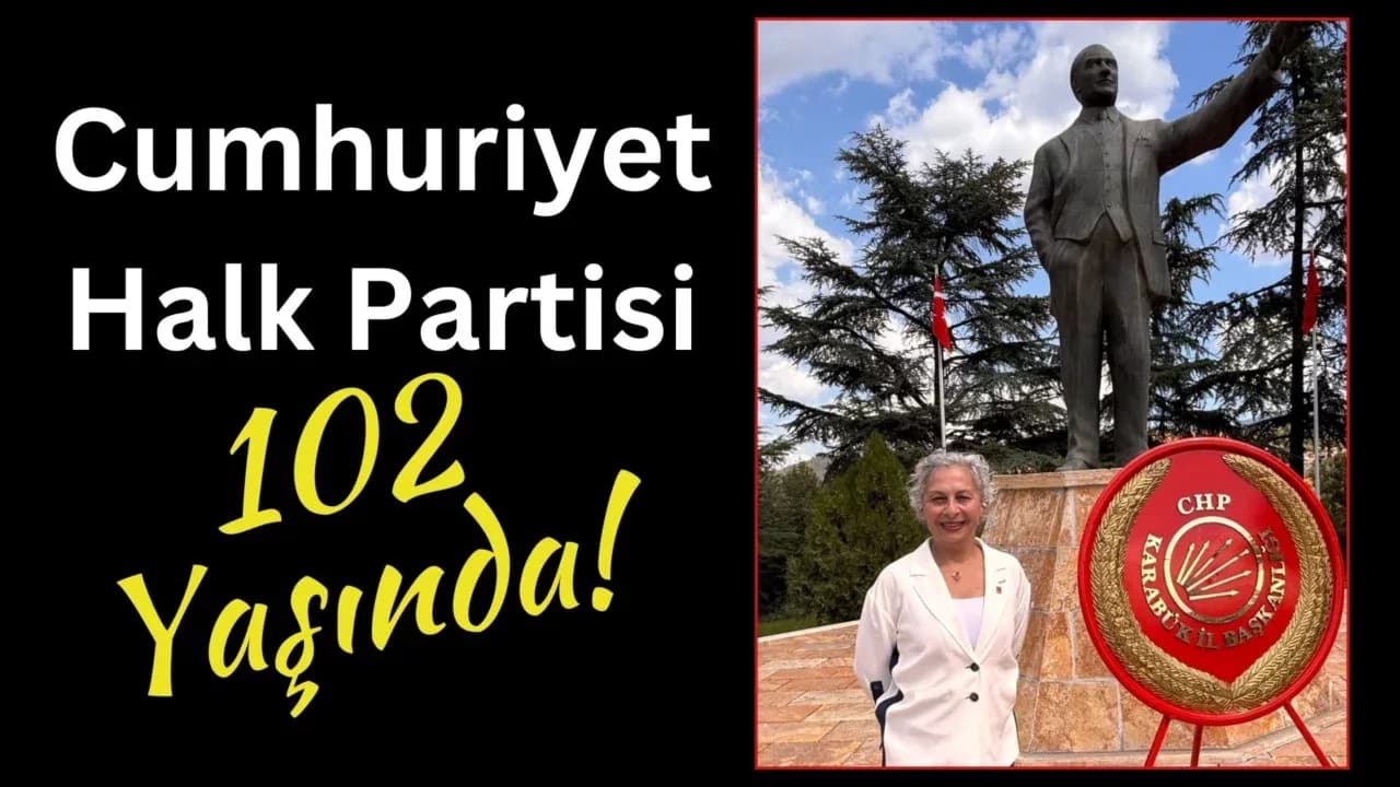 CHP’nin 102. Kuruluş Yılında Karabük’ten Anlamlı Mesaj
