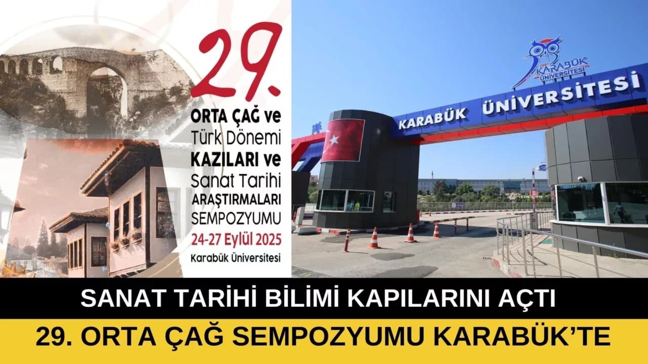 KARABÜK’TE SANAT TARİHİ SEMPOZYUMU BAŞLIYOR