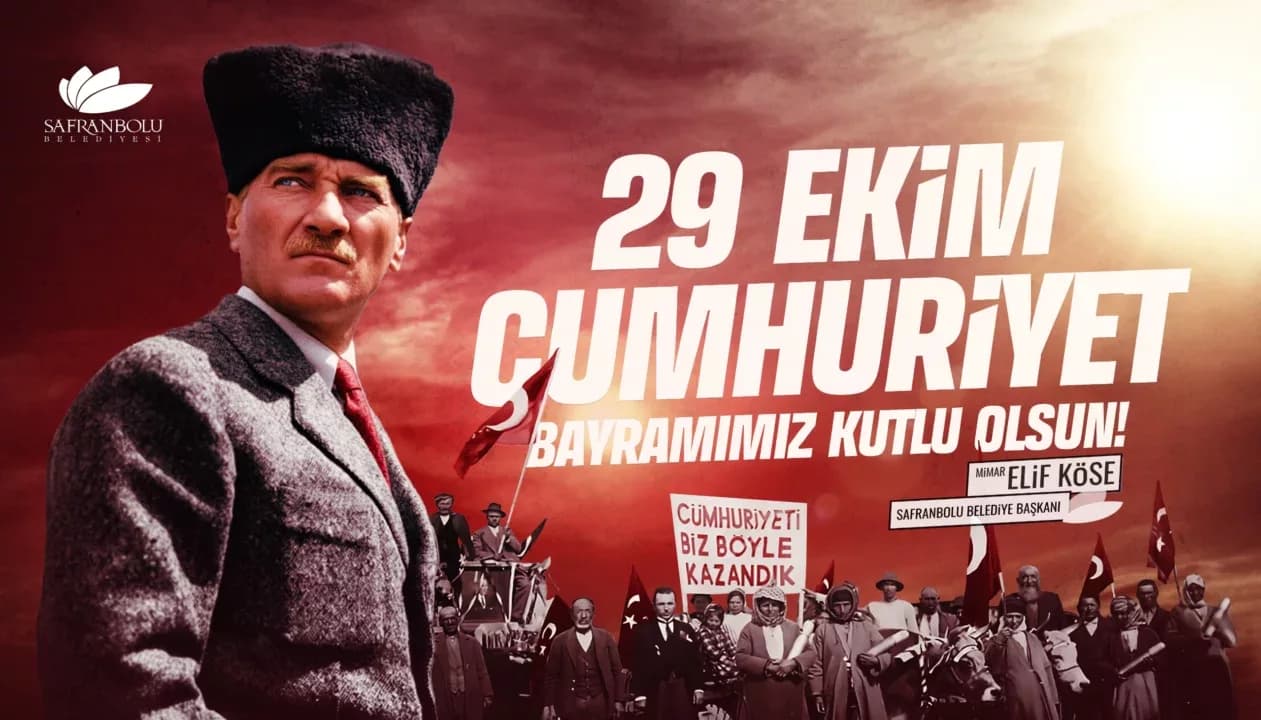 Safranbolu Belediye Başkanı Mimar Elif Köse’den 29 Ekim Cumhuriyet Bayramı Mesajı