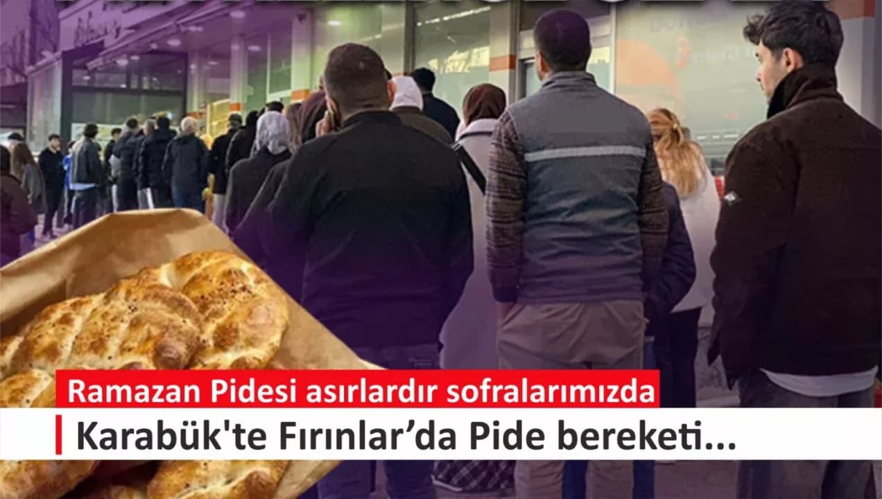 Karabük’te Ramazan pidesi yoğunluğu