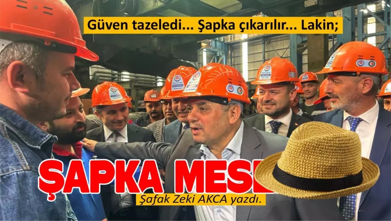 ŞAPKA MESELESİ