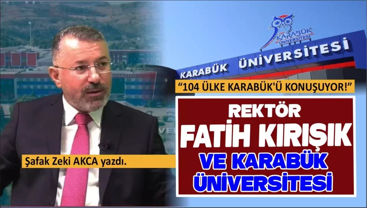 “104 ÜLKE KARABÜK’Ü KONUŞUYOR!”