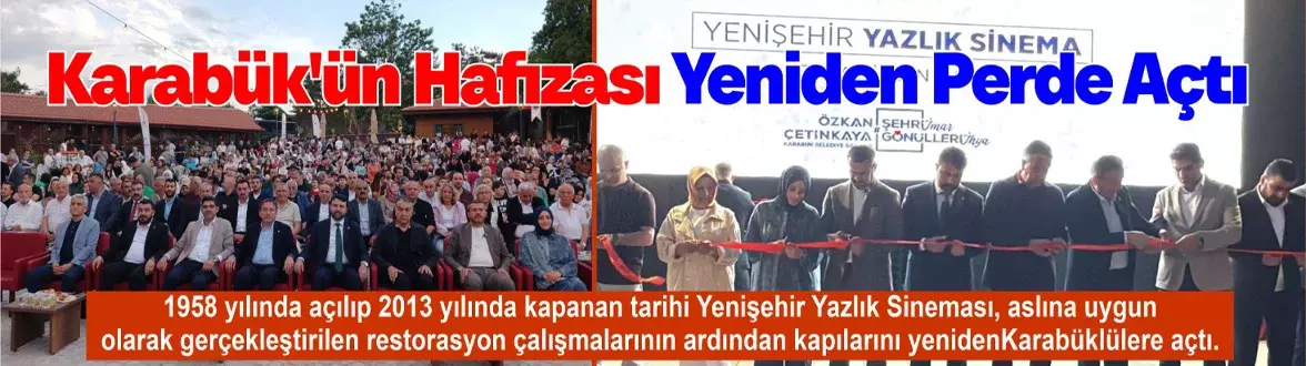 Karabük’te Tarihi Yazlık Sinema Yeniden Hizmete Açıldı