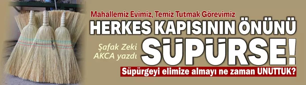 Mahallemiz Evimiz, Temiz Tutmak Görevimiz