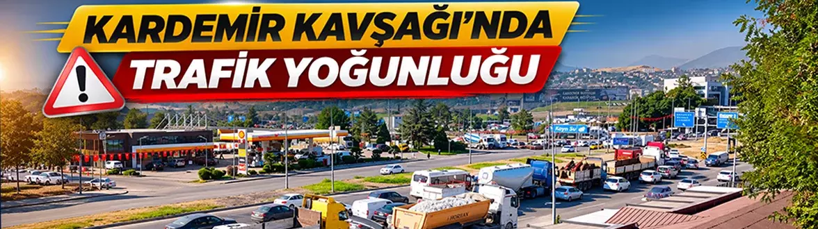 Kardemir Kavşağı’nda Trafik Yoğunluğu: Sürücülerin Dikkatine
