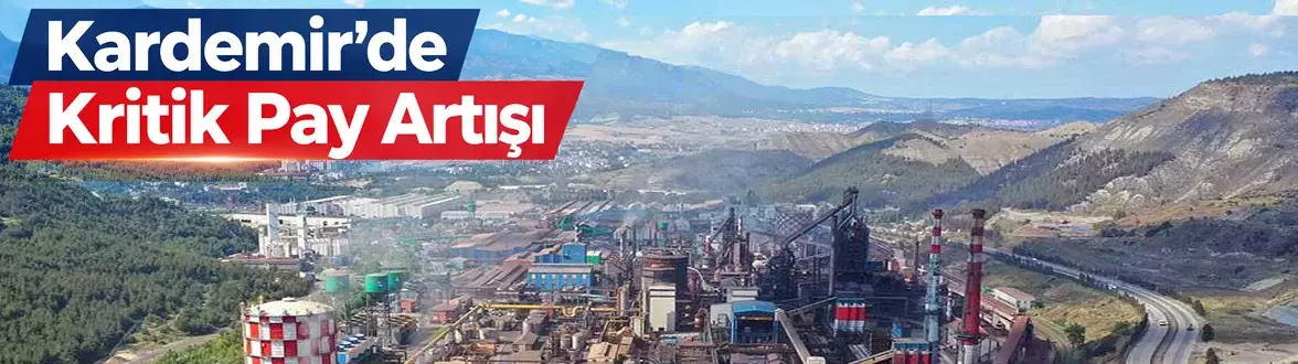 Bank of America Kardemir’de Payını Artırdı